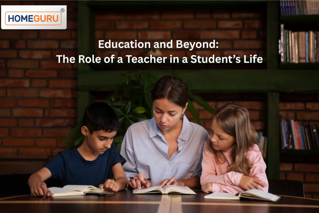 Education and Beyond: The Role of a Teacher in a Student’s Life