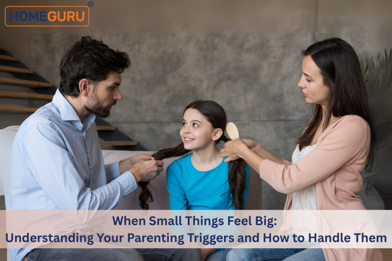 When Small Things Feel Big: Understanding Your Parenting Triggers and How to Handle Them