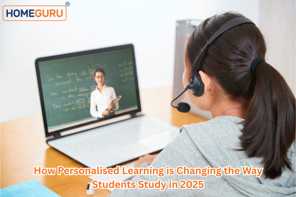 How Personalised Learning is Changing the Way Students Study in 2025