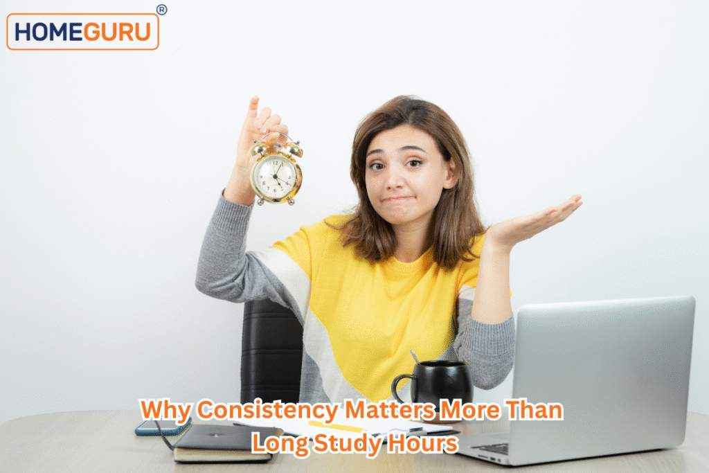 Why Consistency Matters More Than Long Study Hours